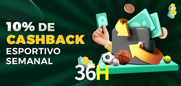 10% de bônus de cashback na 36H
